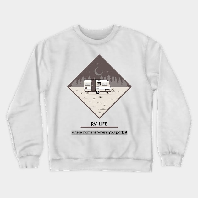 RV LIFE Crewneck Sweatshirt by Cectees